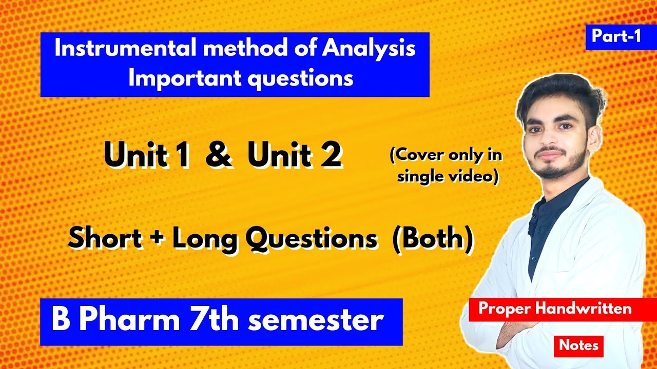 Part-1। Instrumental method of analysis Important questions with solution। Short & long। 7th sem।