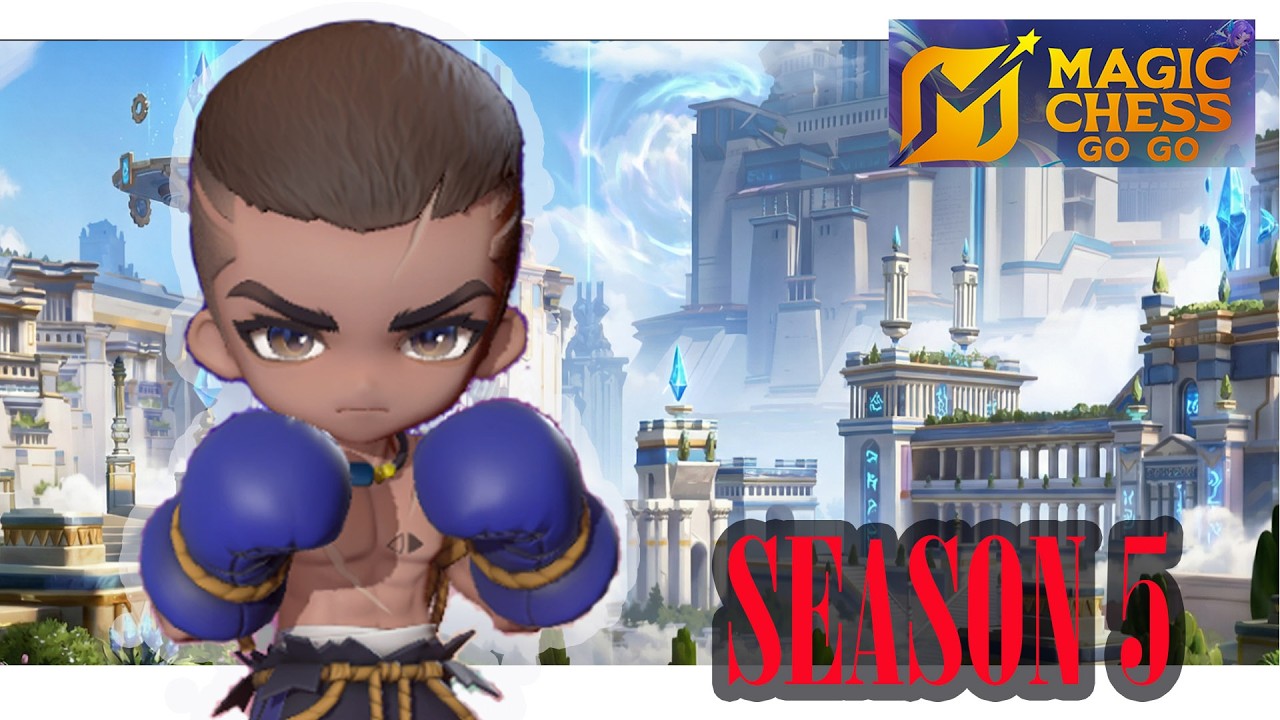 Magic Chess: Go Go - Season 5
