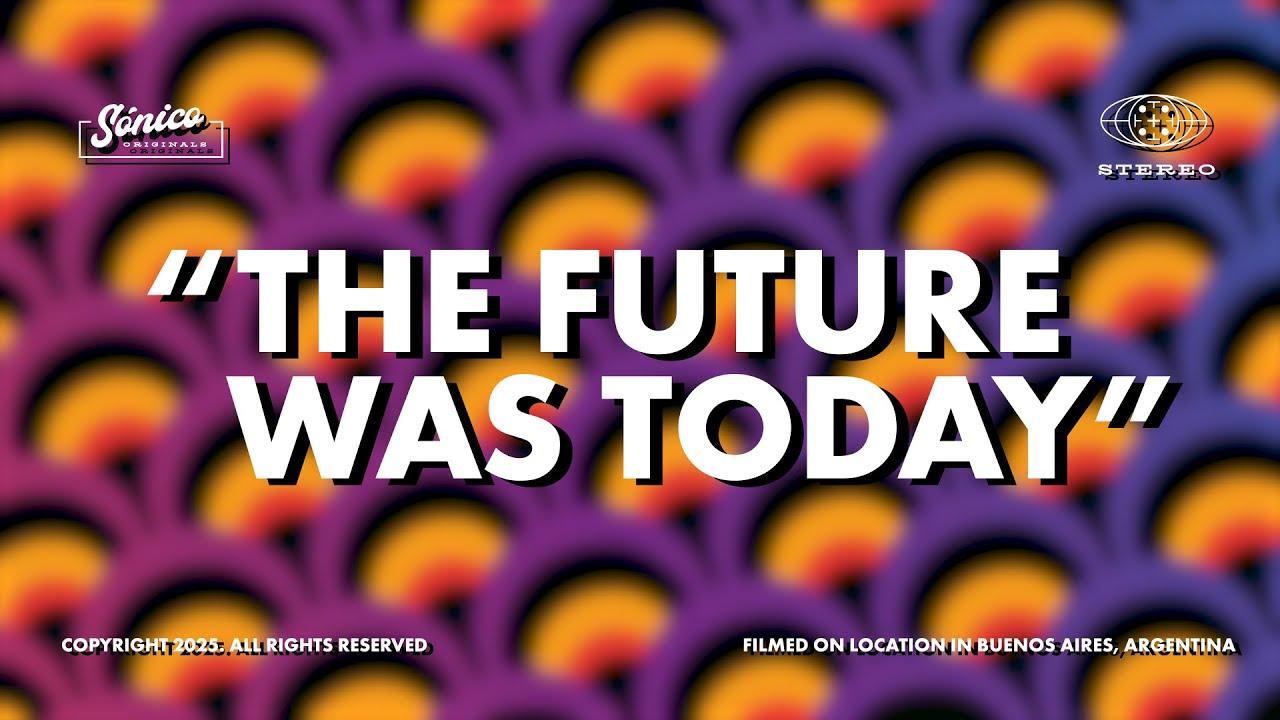 THE FUTURE WAS TODAY | SONICO (TRAILER)