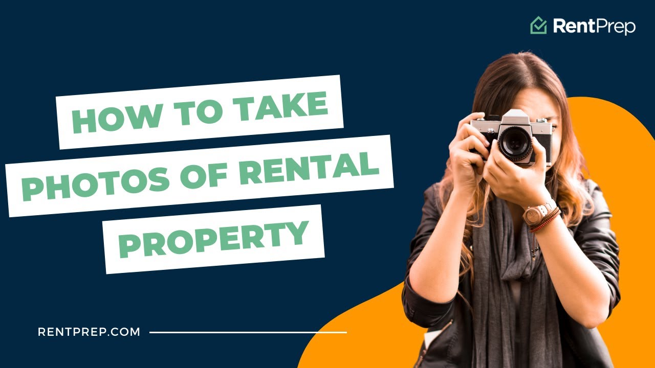 How To Take Photos Of Rental Property