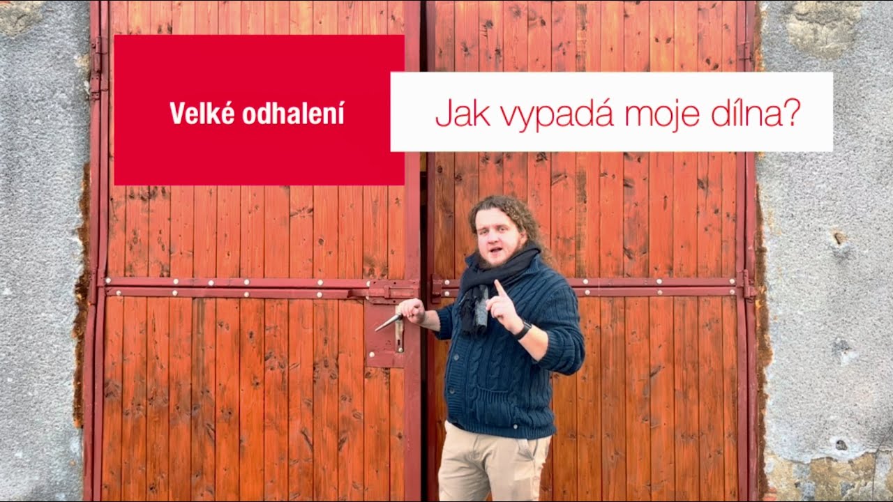 Velk&eacute; odhalen&iacute; | Jak vypad&aacute; moje d&iacute;lna?