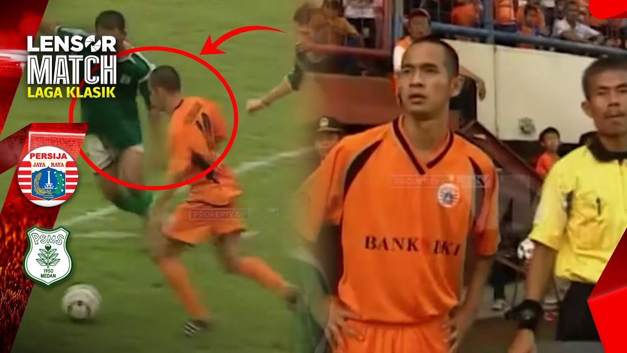 MELEDAK! MASUKNYA KURNIAWAN PERSIJA LANGSUNG GACOR | PERSIJA VS PSMS HIGHLIGHT 2 LAGA KLASIK 2005