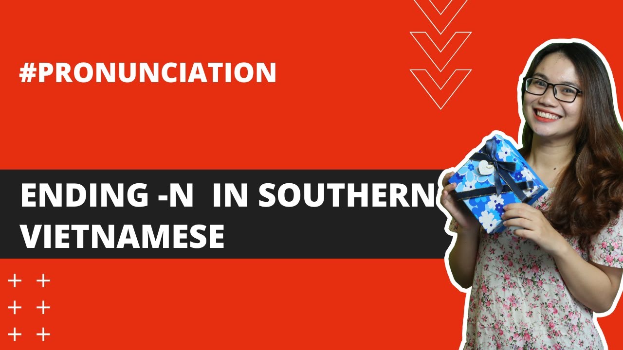 Final consonants : n - ng in Southern Accent | Learn Vietnamese pronunciation