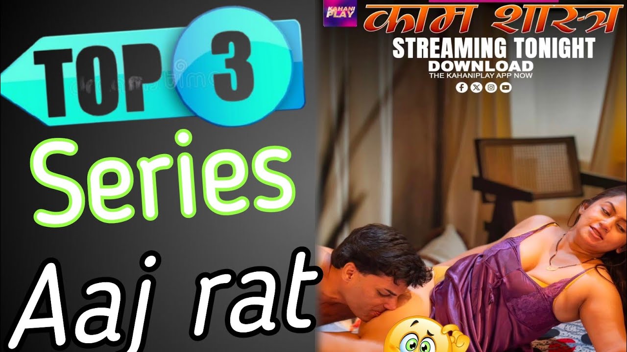 Top 3 Upcoming Series Releasing Tonight / Mood New Uncut Series/