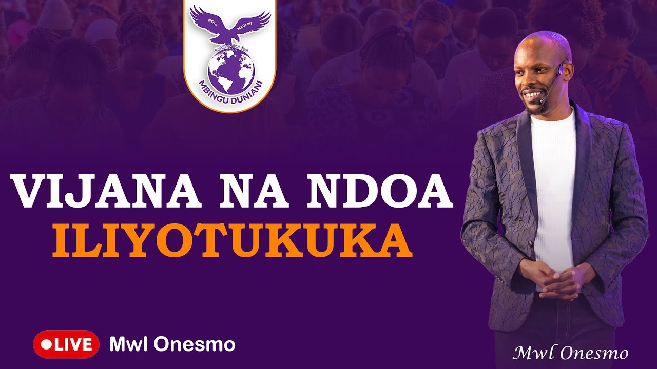 VIJANA NA NDOA ILIYOTUKUKA | MWL. ONESMO | 27 OCTOBER 2024.