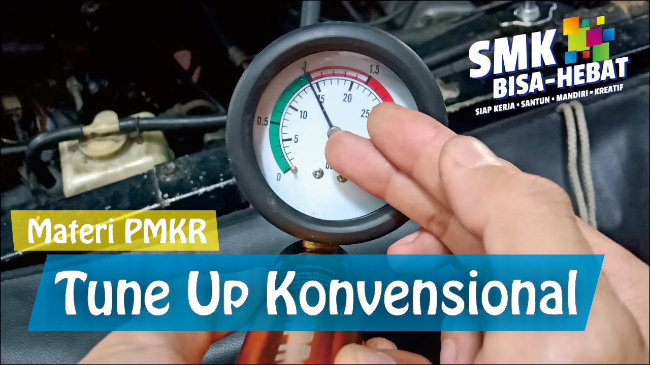 Materi PMKR Tune Up Mesin Bensin Konvensional 🛠🛠