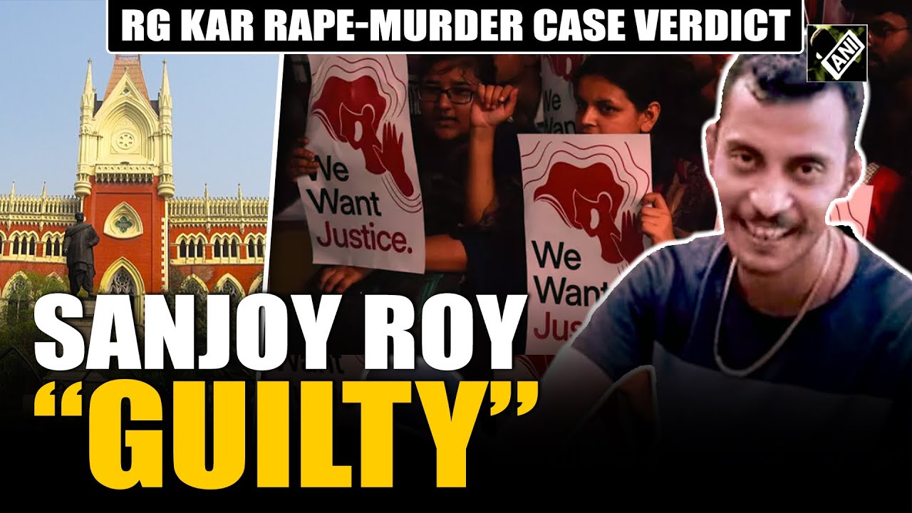 Big verdict in RG Kar rape case| Kolkata Court finds &lsquo;accused&rsquo; Sanjoy Roy &lsquo;Guilty&rsquo;