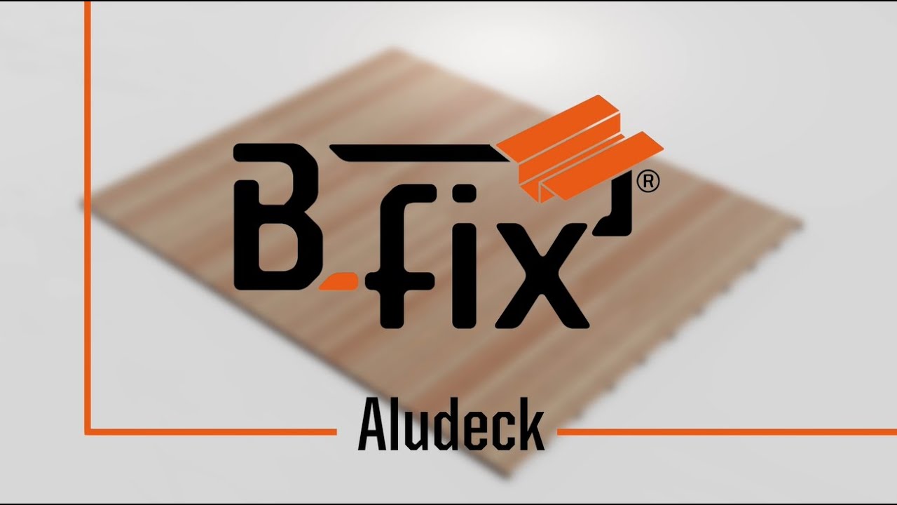 Discover the new B-Fix AluDeck range