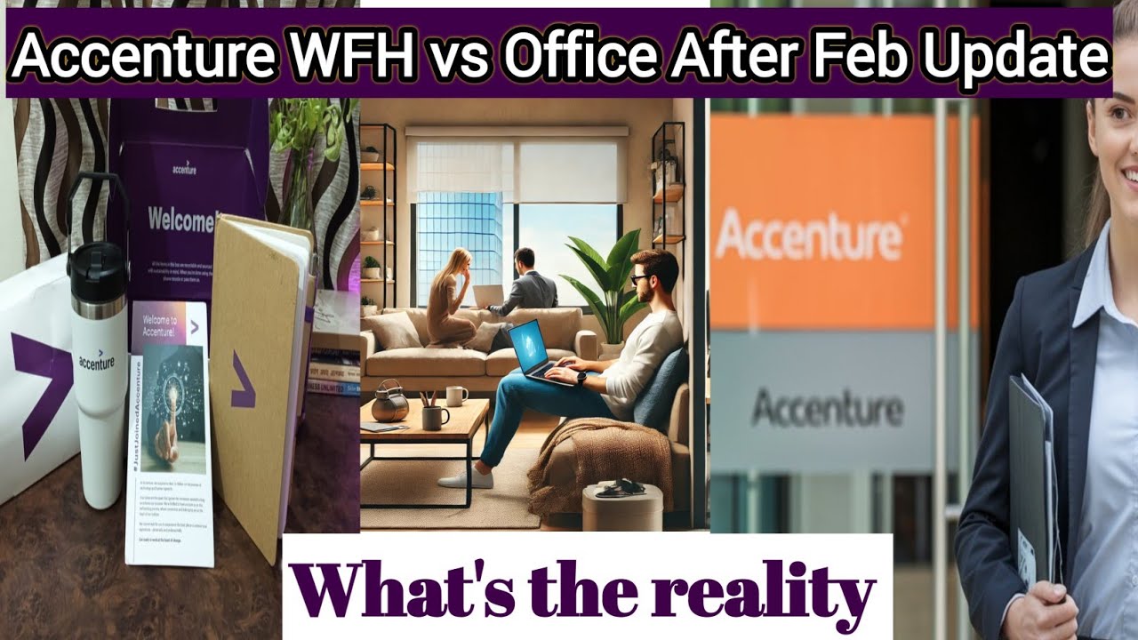 Accenture WFH Update After February Notification | Work From Home or Office in 2025? 🤔