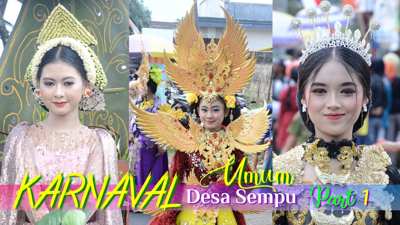KARNAVAL SEMPU Part 1 UMUM Pawai Budaya Sempu Street Carnival SSC - HUT Ke 78 RI Desa Sempu