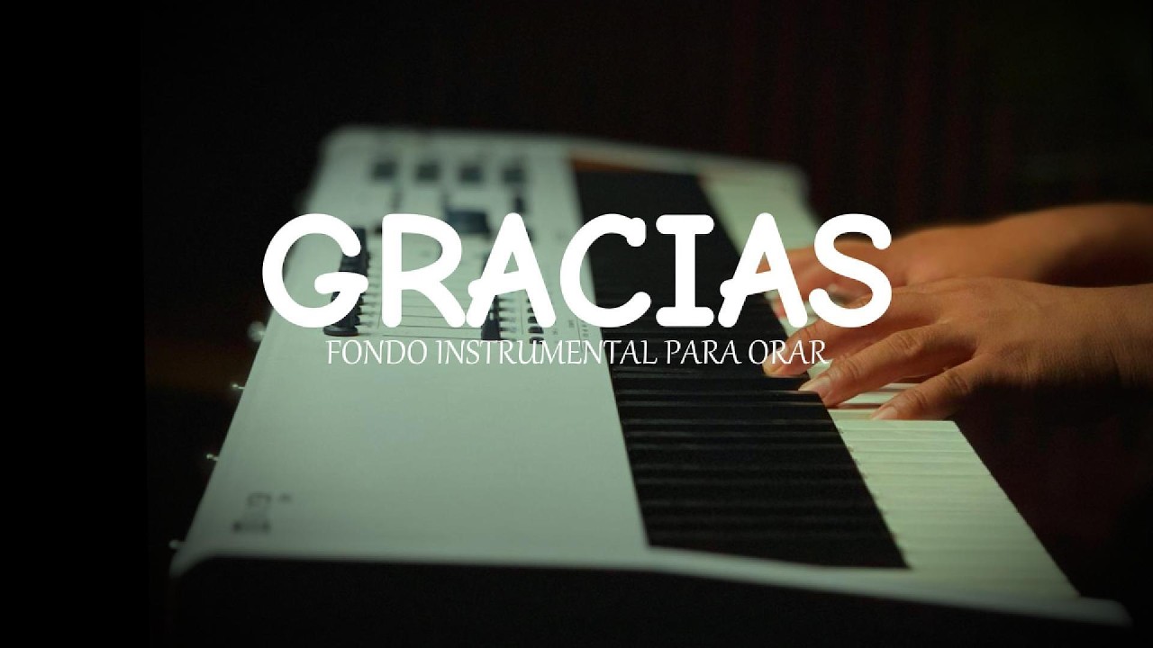 1 hora - MUSICA INSTRUMENTAL PARA ORAR Y PREDICAR -  GRACIAS - FONDO MUSICAL