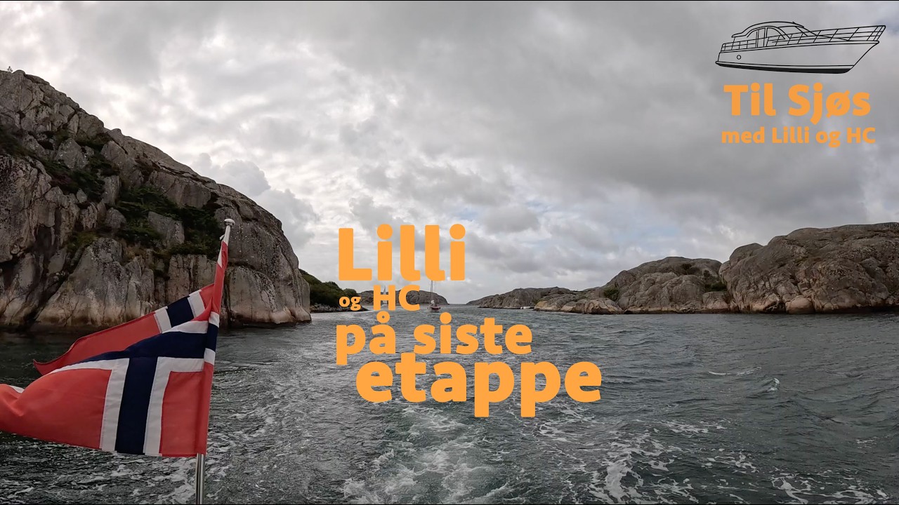 ☀️ Til Sjøs med Lilli og HC: Hunnebostrand til Fredrikstad – Siste dag, bølger og trygg havn | Ep 43