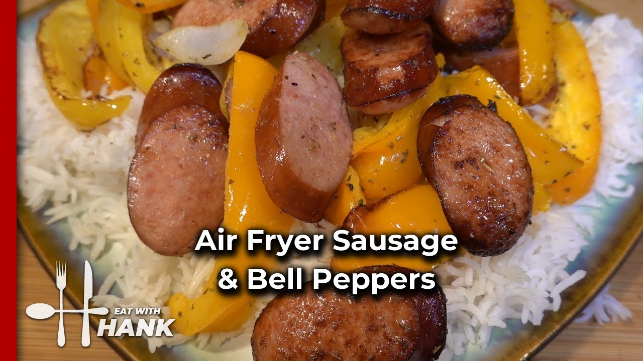 Air Fryer Sausage and Bell Peppers
