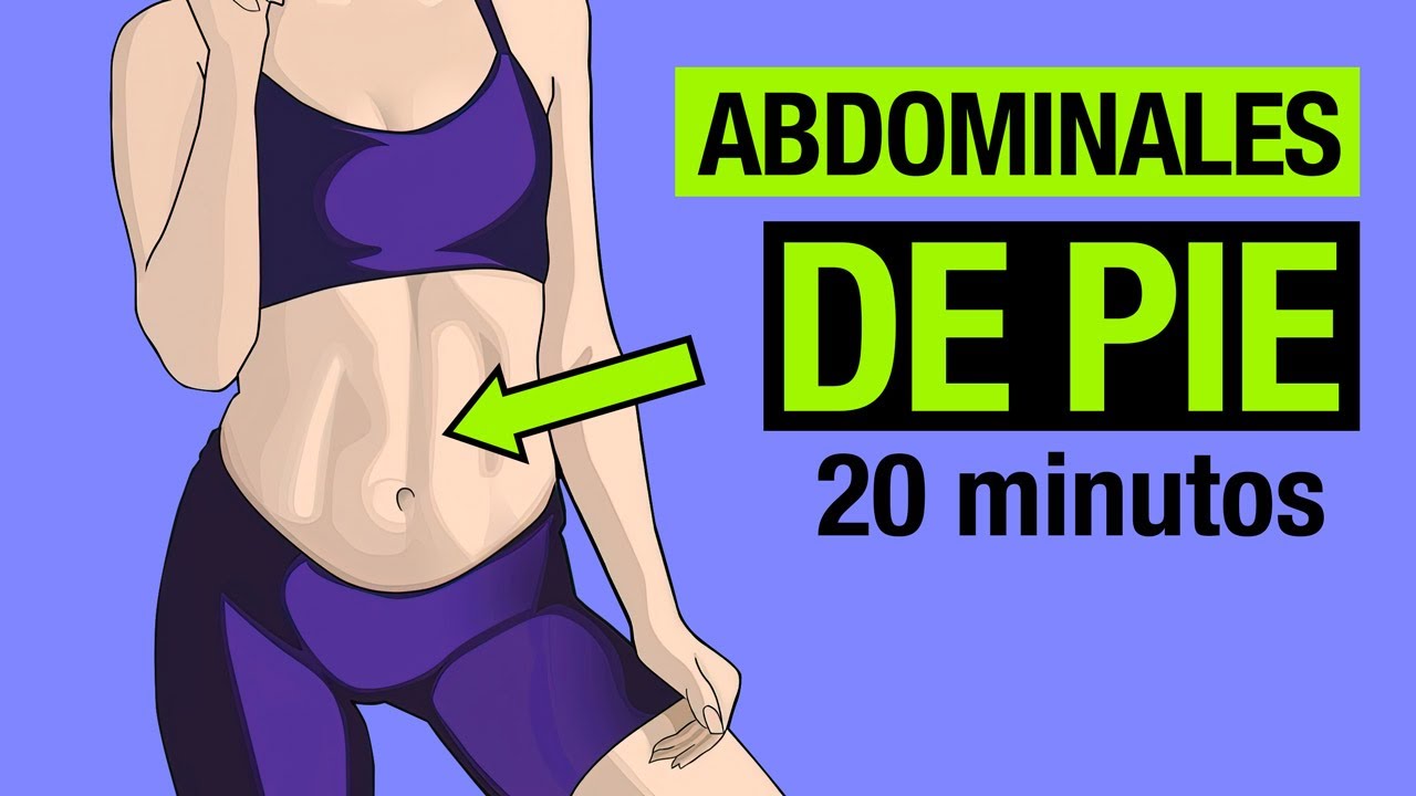 ABDOMINALES DE PIE | APLANAR ABDOMEN 20 MINUTOS