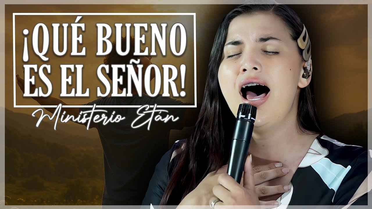 Que Bueno Es El Señor | Himnos del Ayer Que Nunca Mueren