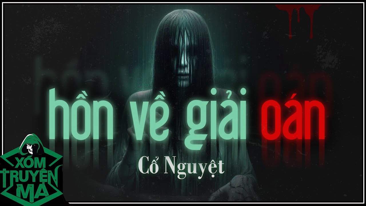 Nghe truyện ma: HỒN VỀ GIẢI OÁN - Truyện ma dân gian miền tây | MC Trần Thy