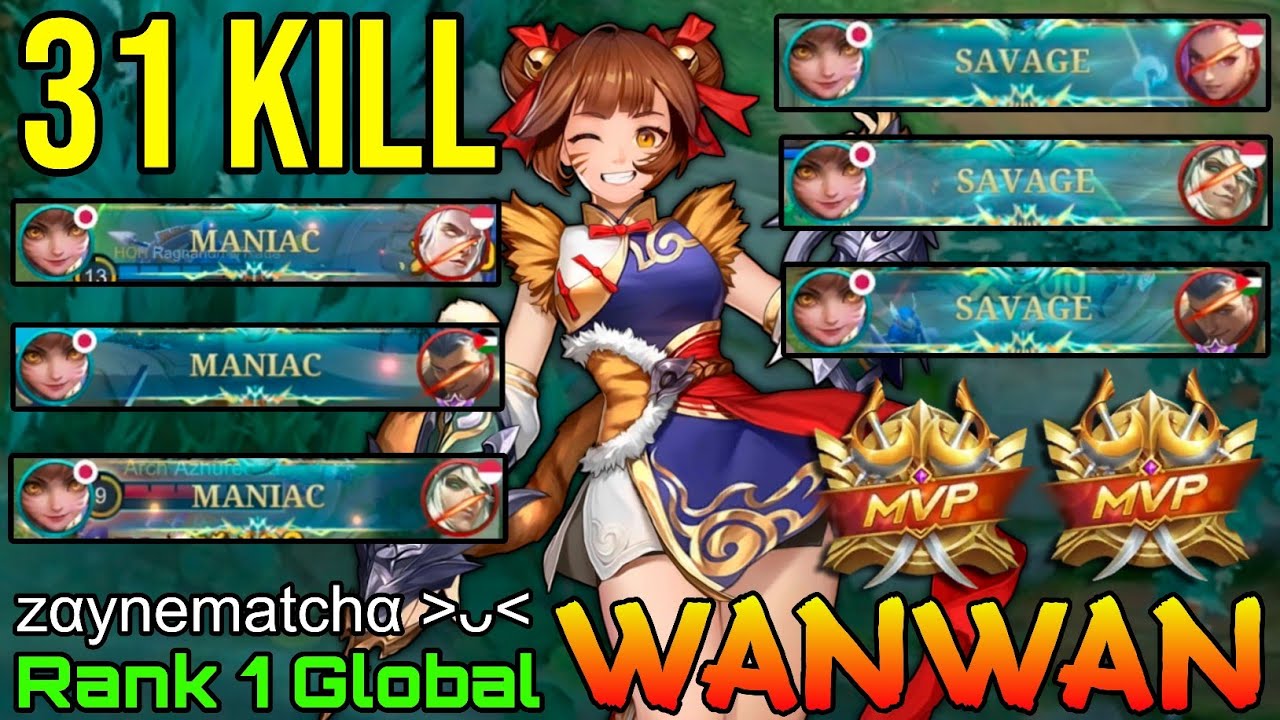 NonStop SAVAGE Wanwan Insane 31 Kills Gameplay - Top 1 Global Wanwan by z&alpha;ynematch&alpha; - Mobile Legends