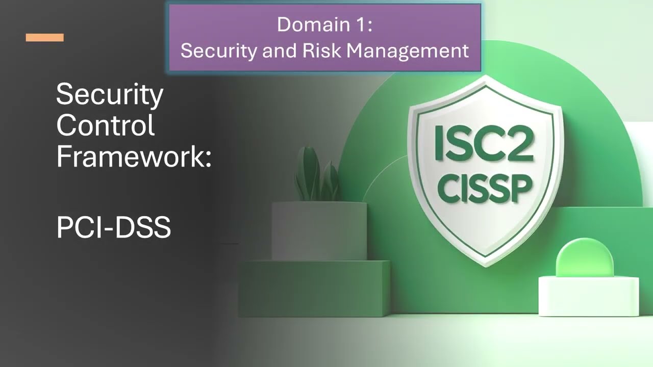Security Control Framework: PCI DSS