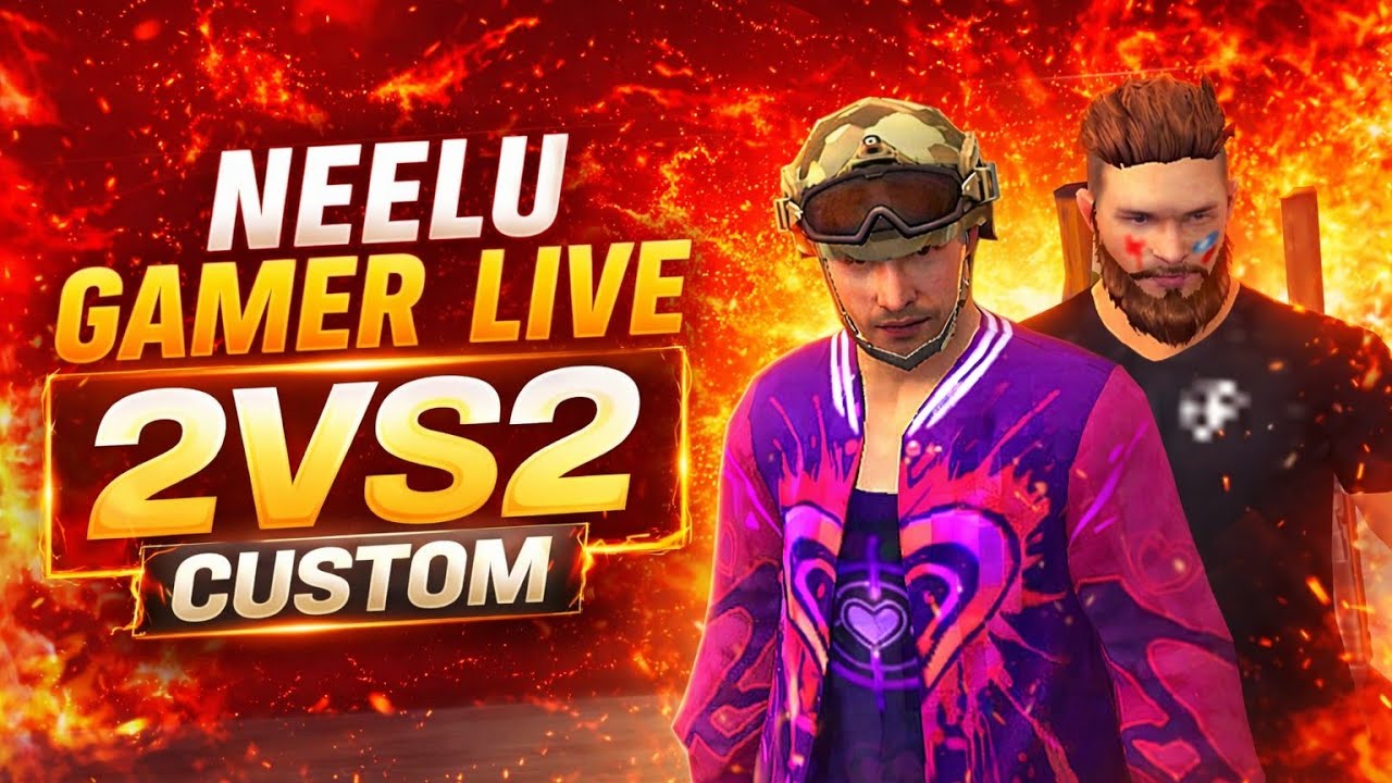 Neelu Gamer Live Garena Free Fire Custom