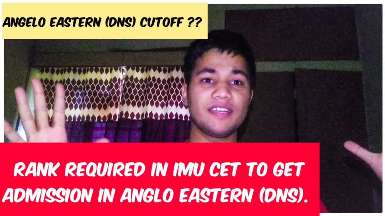 ANGLO EASTERN DNS CUTOFF IMU CET RANK REQUIRED TO GET ADMISSION IN AMEA || 22TALKS EPISODE 29.