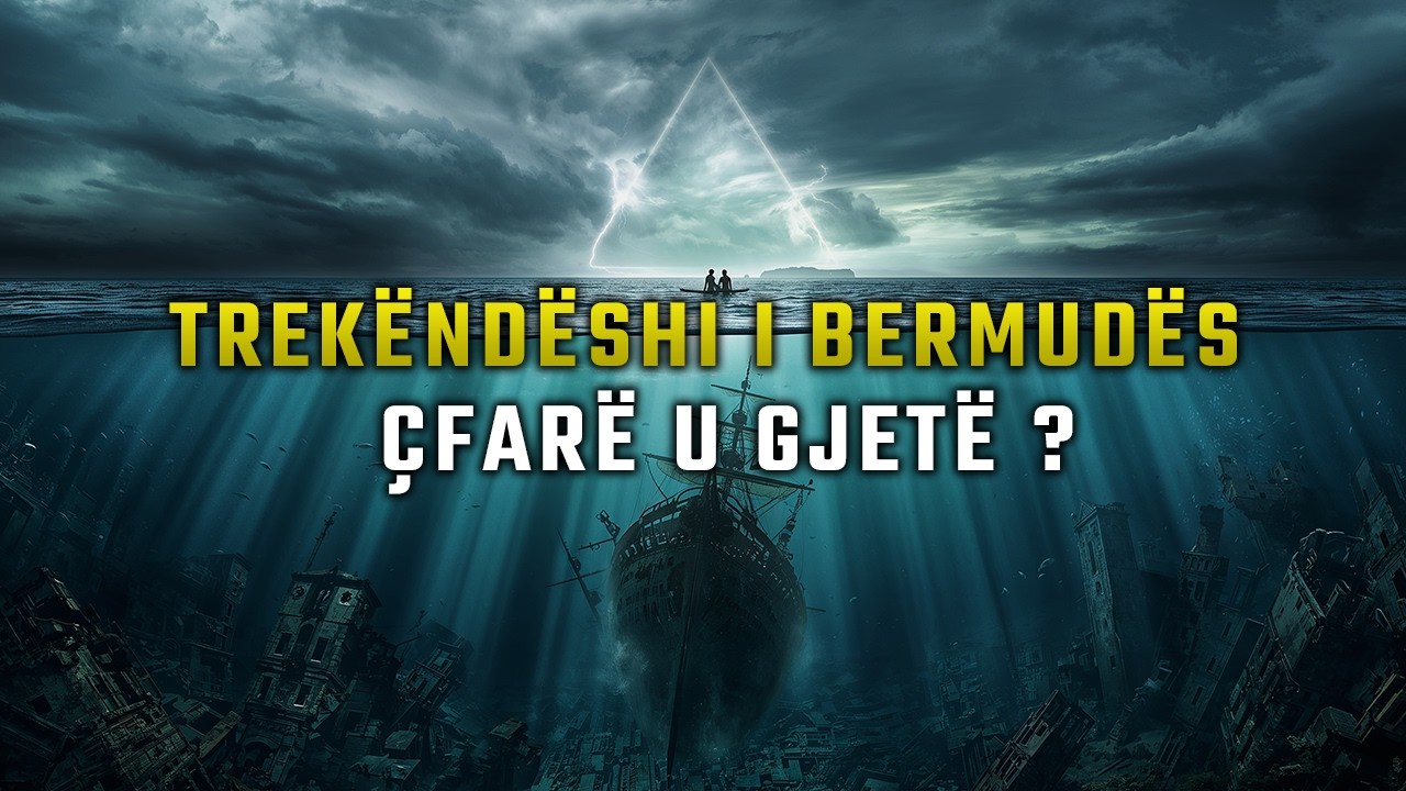Çfarë Fshihet nën Shtratin e Detit të Trekëndëshit të Bermudës? (Dokumentar Shqip)