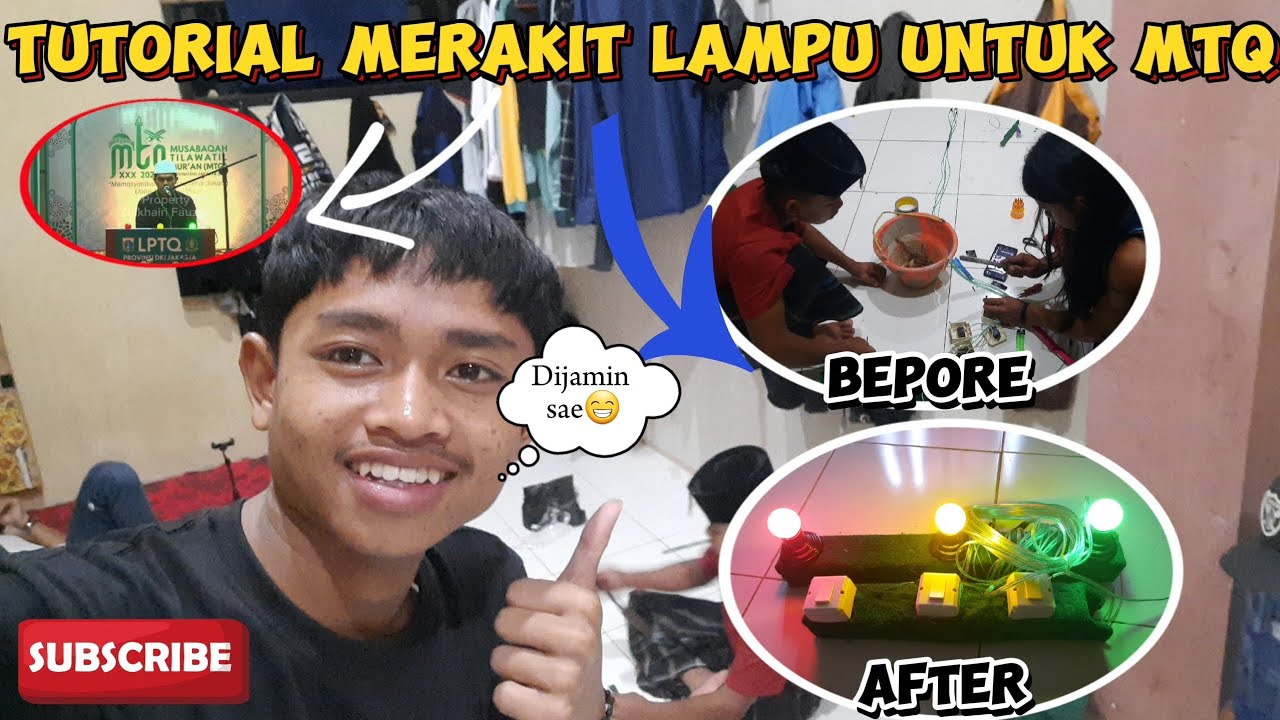 CARA MERAKIT LAMPU UNTUK LOMBA MTQ‼️DIJAMIN BAGUS DAN GABAKAL KOSLET😊