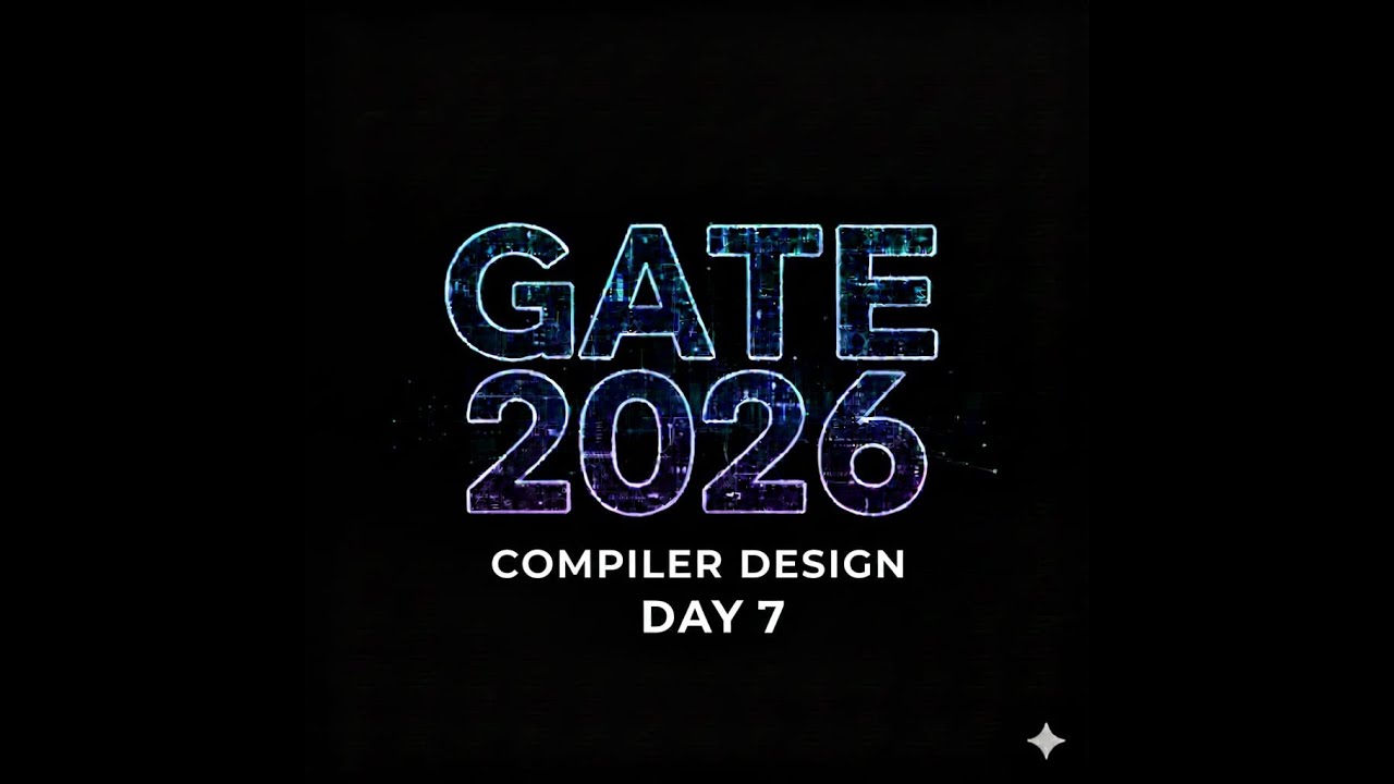 Most Important Compiler Design Gate 2026 Questions | You Solve These Now