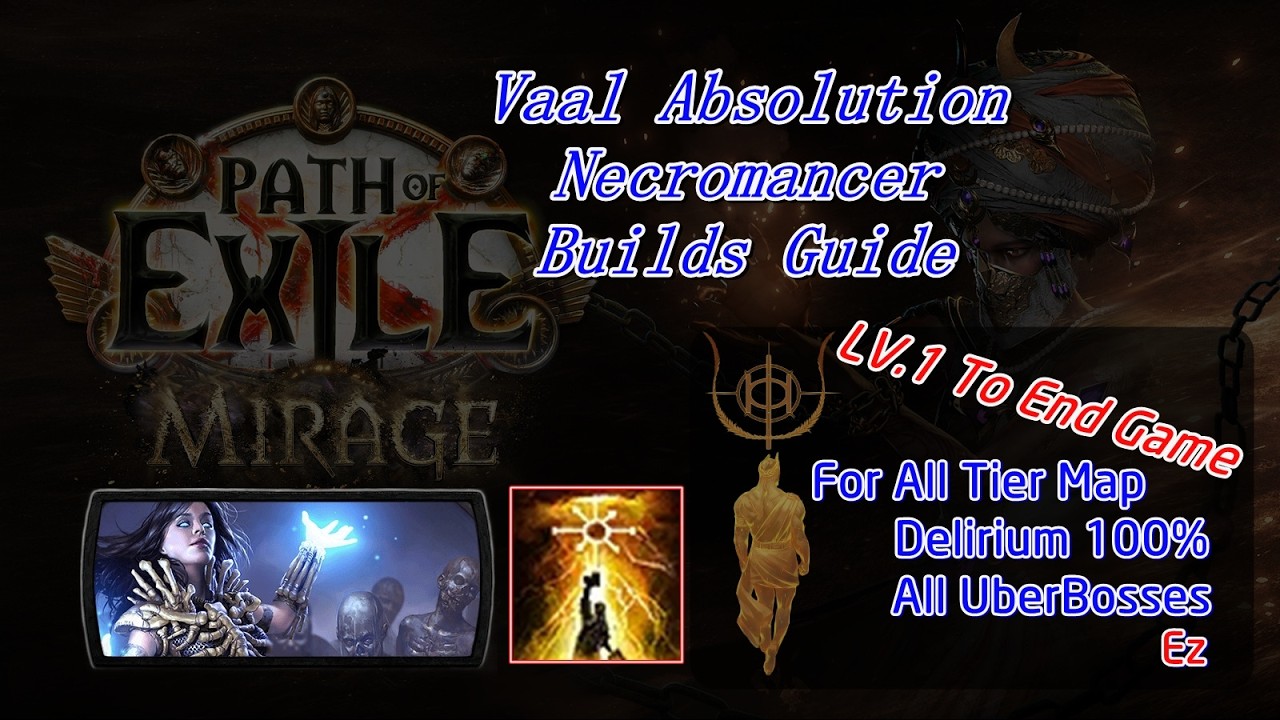 poe 3.28 Absolution Necro Builds Guide Lv.1 - End Game