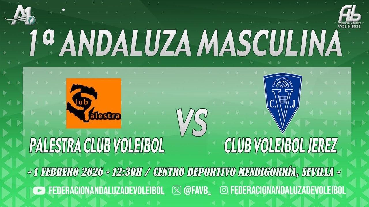1ª ANDALUZA MASCULINA - PALESTRA CLUB VOLEIBOL vs CLUB VOLEIBOL JEREZ