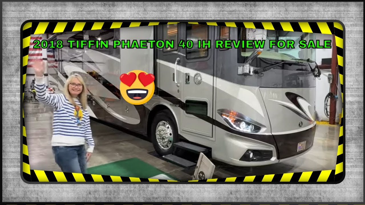 2018 TIFFIN PHAETON 40IH 380 HP CUMMINS BATH 7 HALF USED FOR SALE REVIEW HEATED FLOORS DEAL CLEAN