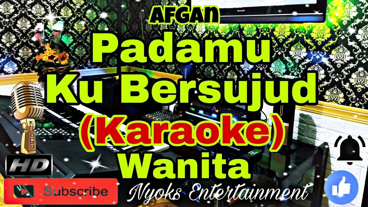 PADAMU KU BERSUJUD - AFGAN (Karaoke) Religi || Nada Wanita || CIS minor