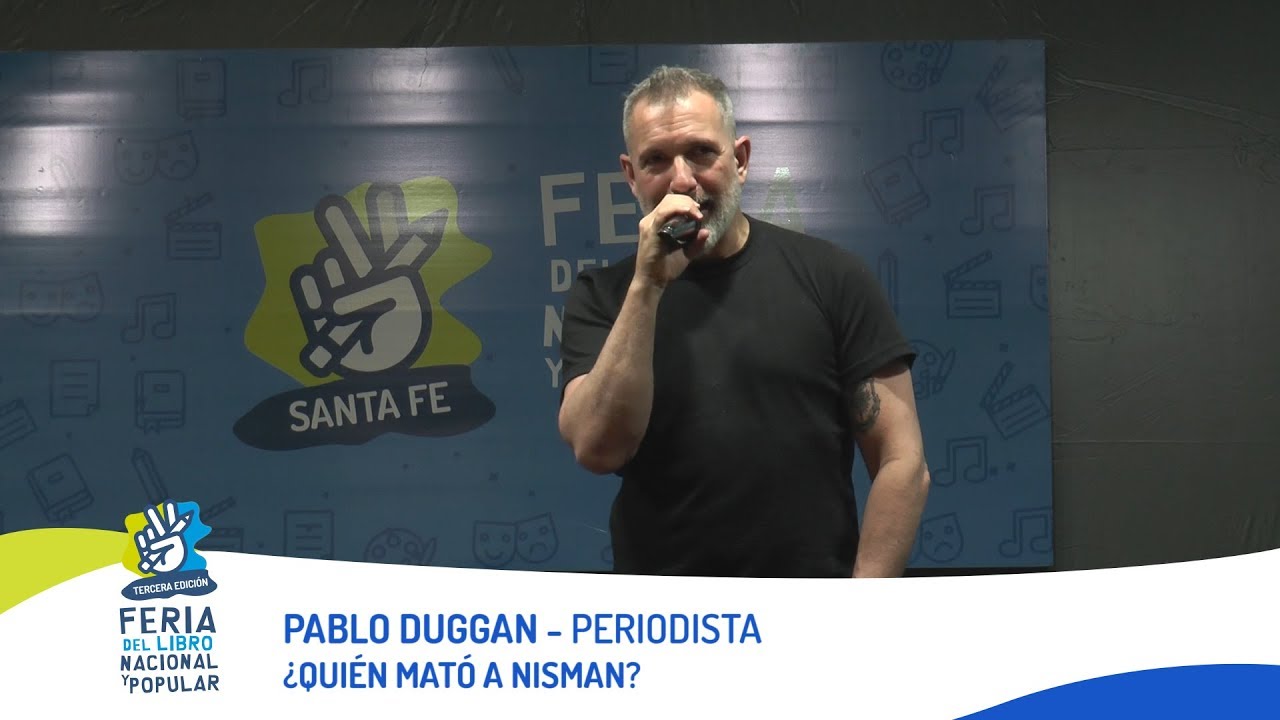 Pablo Duggan ¿Quién mató a Nisman?