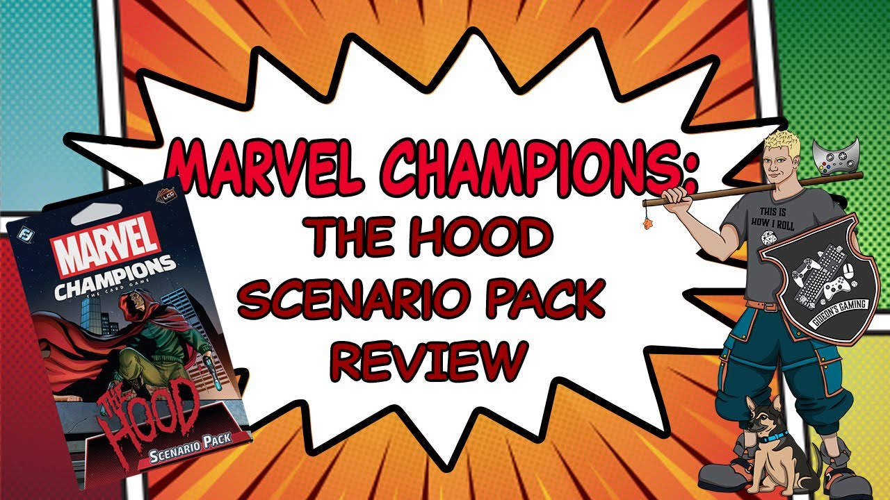 Marvel Champions: The Hood Scenario Pack Review