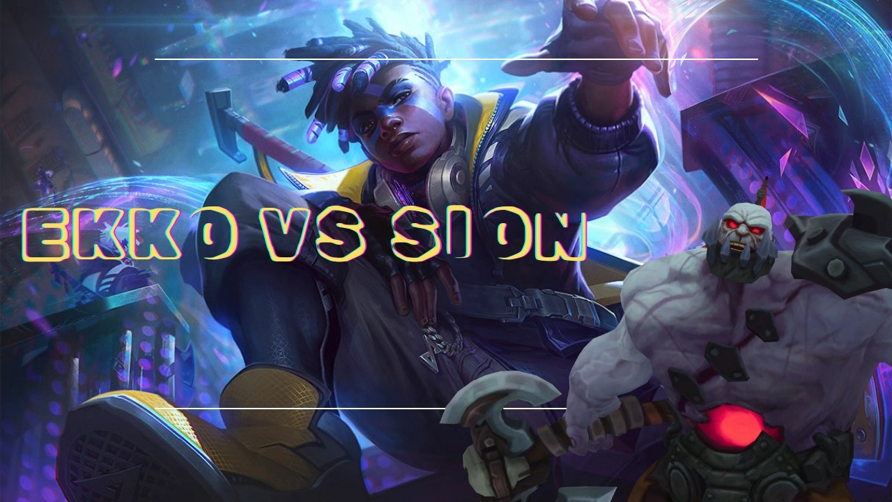 FIRST TIME EKKO TOP VS SION 🔥⌛⌚