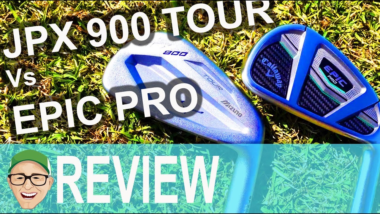 MIZUNO JPX900 TOUR v CALLAWAY EPIC PRO IRONS