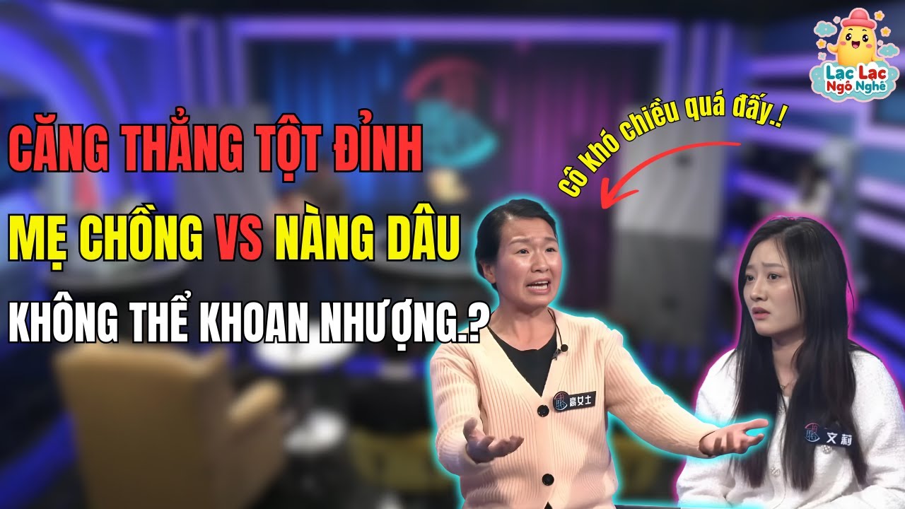 Trận Chiến Mẹ Chồng - Nàng Dâu Căng Thẳng... Và Lời Tố Cáo Gây Sốc Của Con Dâu!