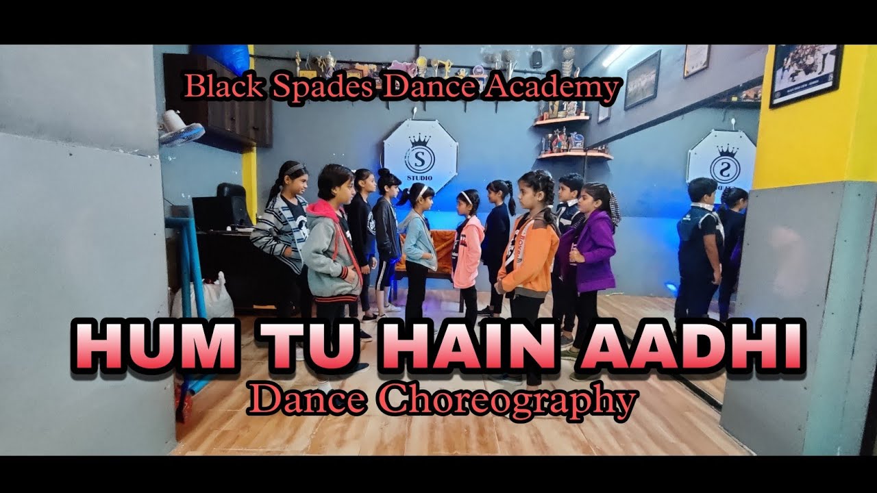 Hum Tu Hain Aandhi | Dance Video | Perform by | Blackspades Students | Swapnil Dance Studio