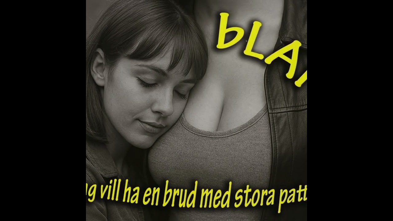 bLAi - Jag vill ha en brud med stora pattar (60's version)