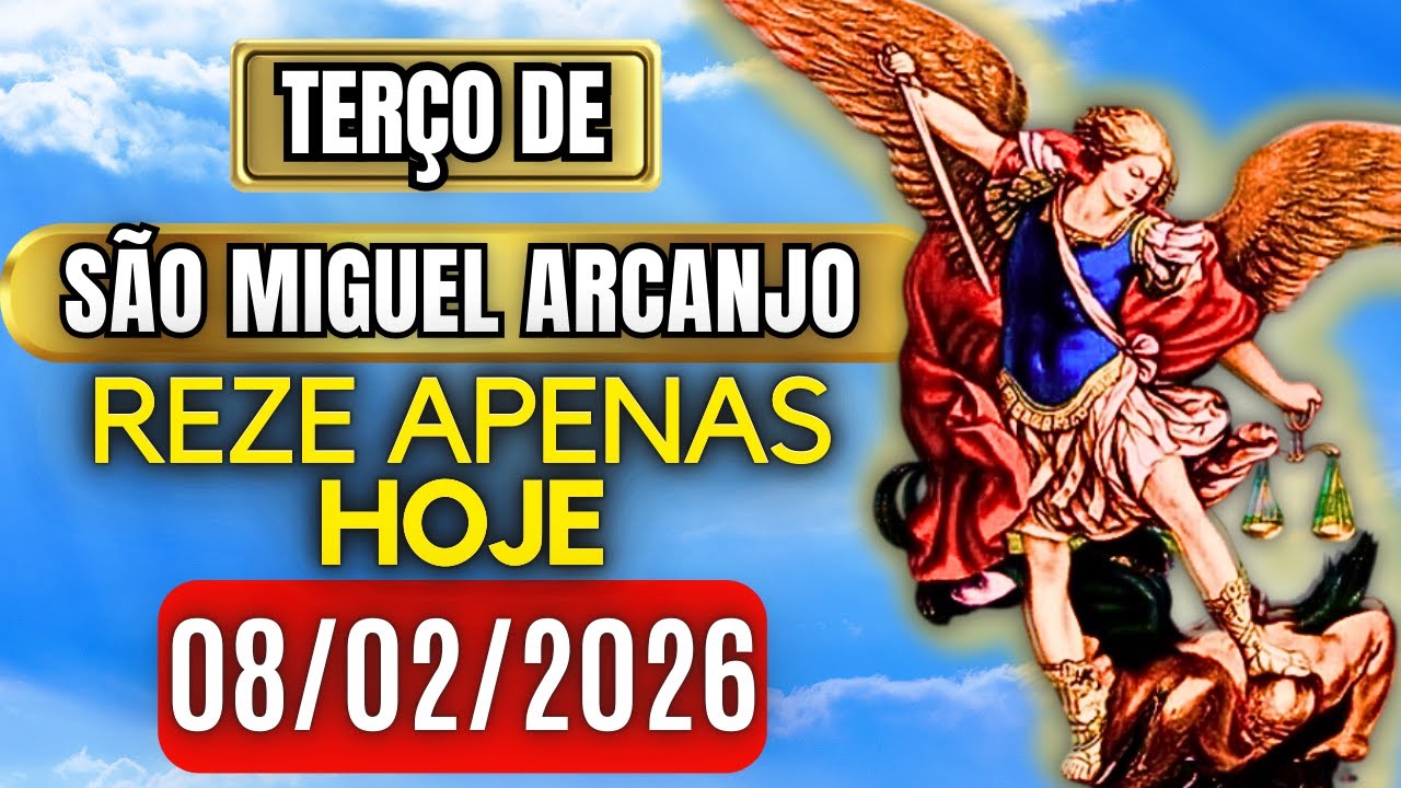 Terço Poderoso de São Miguel DOMINGO 08/02/2026 PROTEÇÃO NO COMBATE - Terço de Hoje. Vamos Rezar