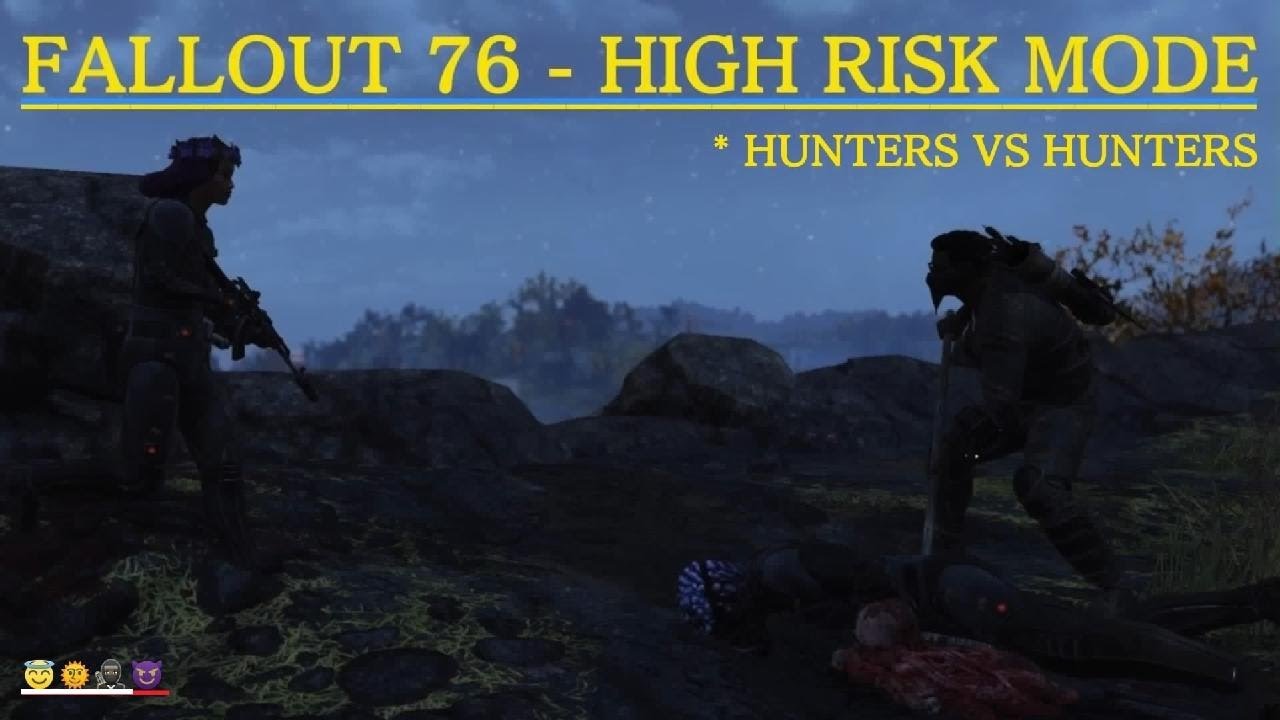 Fallout 76 High Risk Mode - Sunnys'