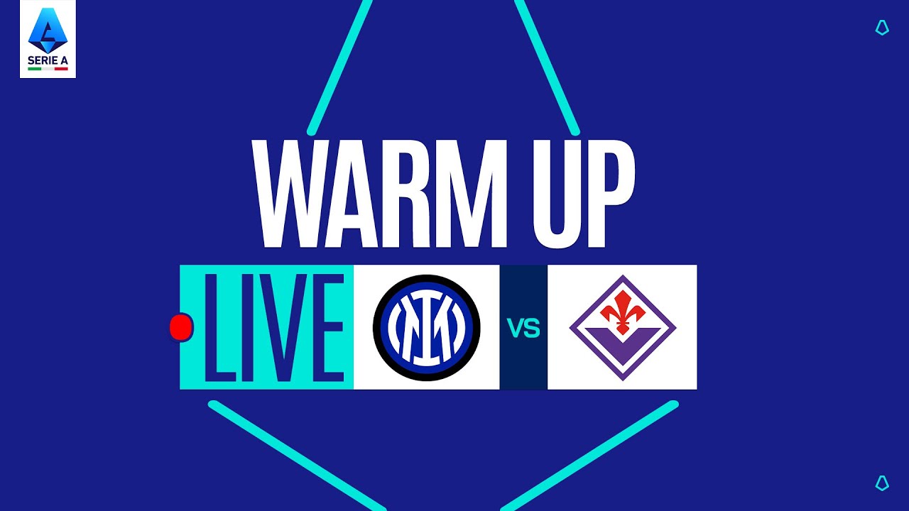 🔴 LIVE | Warm up | INTER-FIORENTINA | Serie A Enilive 2025/26