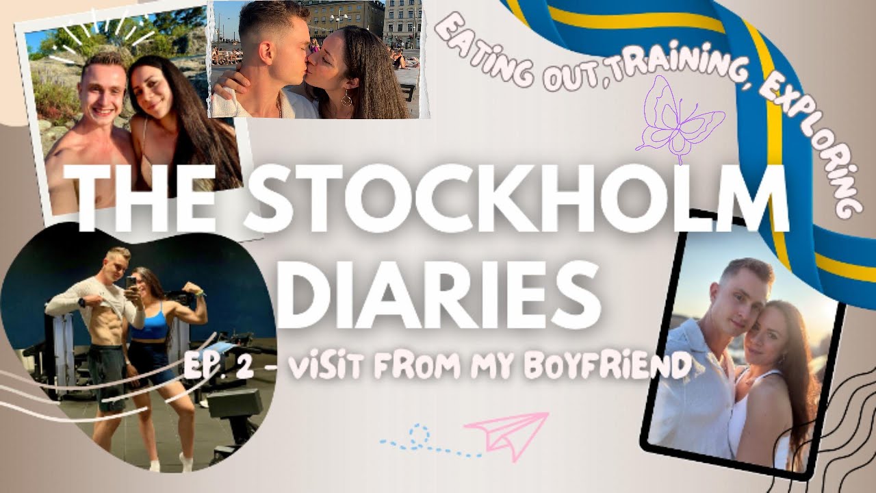 The Stockholm Diaries Ep .2 | My boyfriend visits me!💛