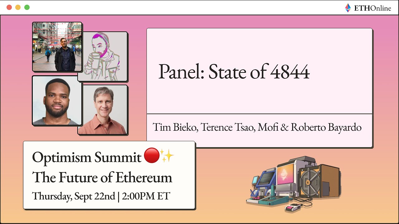 Panel: State of 4844 | Optimism Summit 🔴✨ The Future of Ethereum