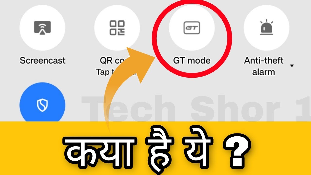 What Is GT Mode In Android Phone How to Use It