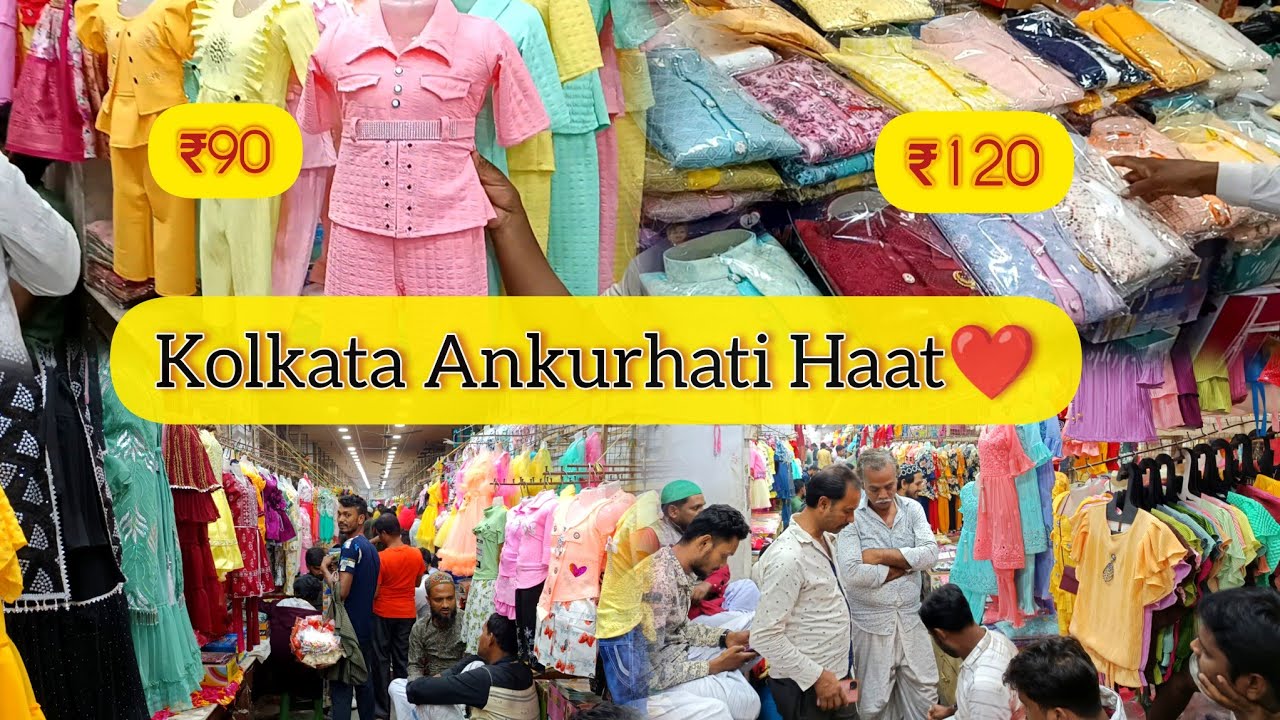 Sasta 👖👗Wholesale Haat❤(Kolkata Ankurhati International Haat)