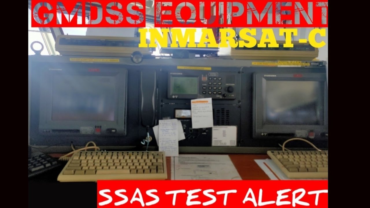 CARA TESTING SSAS ALERT KE CSO |•GMDSS EQUIPMENT |•INMARSAT-C