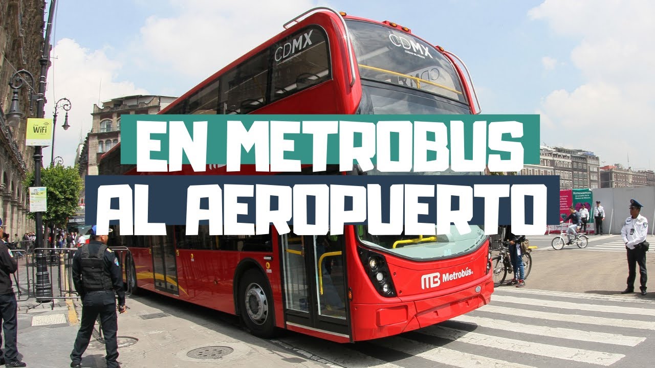 En metrobús al aeropuerto | El Souvenir