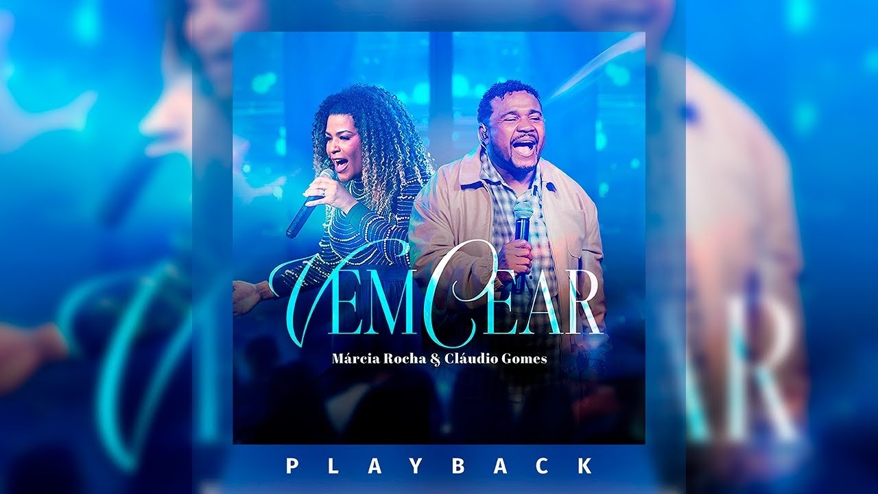 Márcia Rocha & Cláudio gomes vem cear play Back