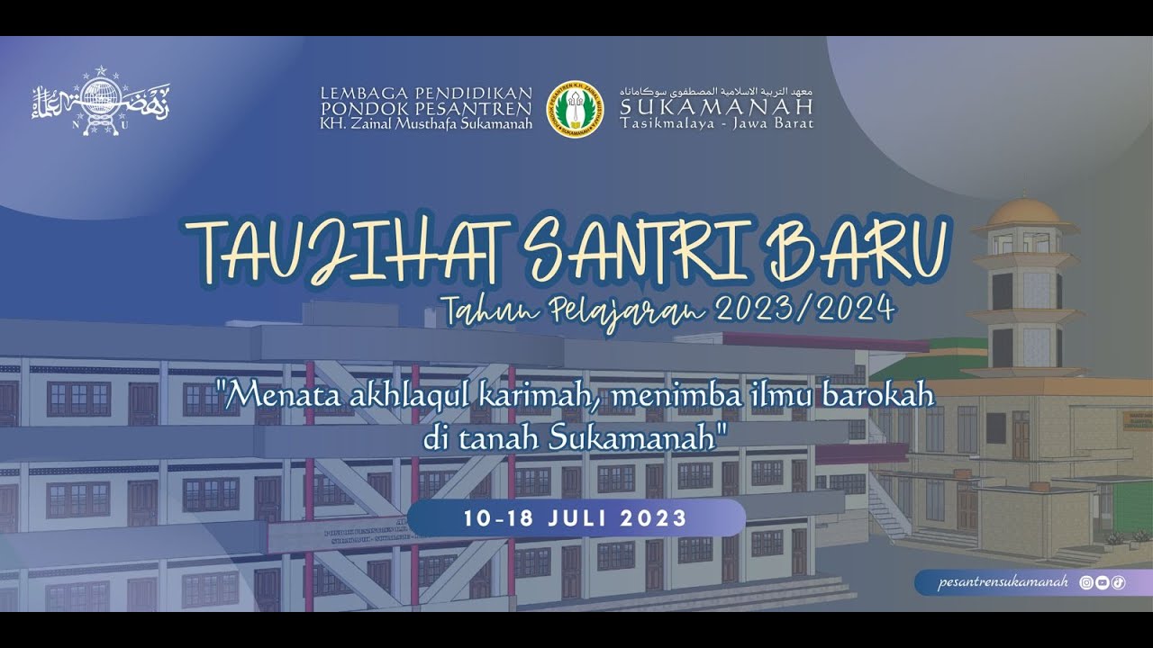 🔴 (LIVE) TAUJIHAT SANTRI BARU TAHUN AJARAN 2023-2024 | PONDOK PESANTREN SUKAMANAH (MALAM KEDUA)