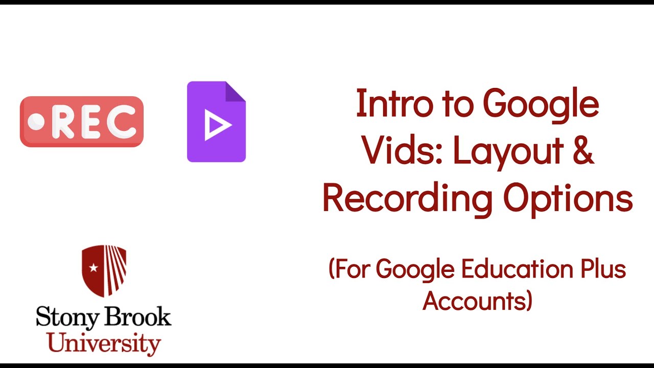 Intro to Google Vids: Layout and Recording Options